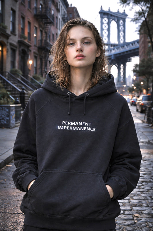 PERMANENT IMPERMANENCE* ORGANIC COTTON HOODIE