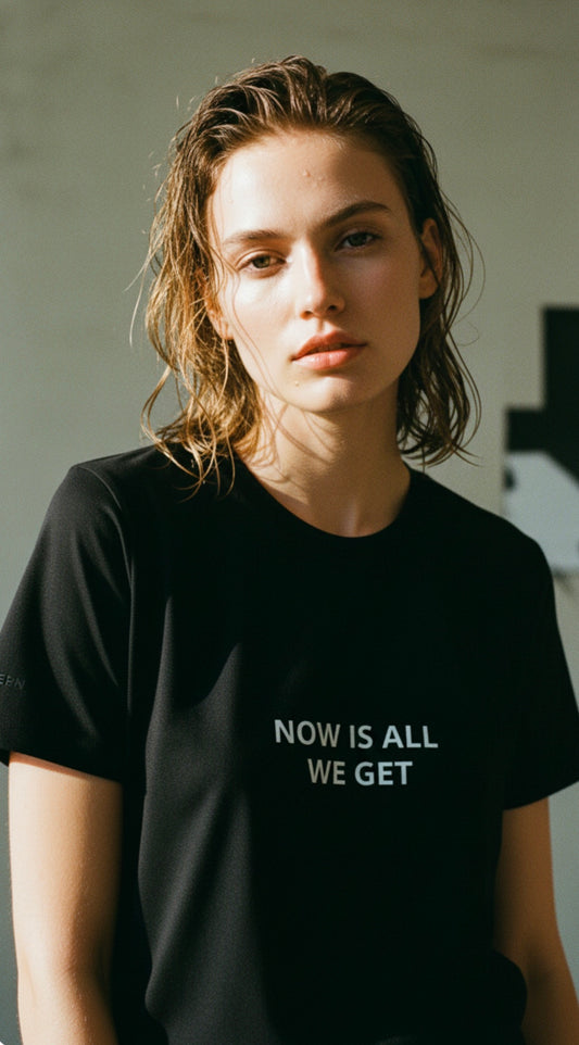 NOW IS ALL WE GET* ( Organic Cotton T Shirt )