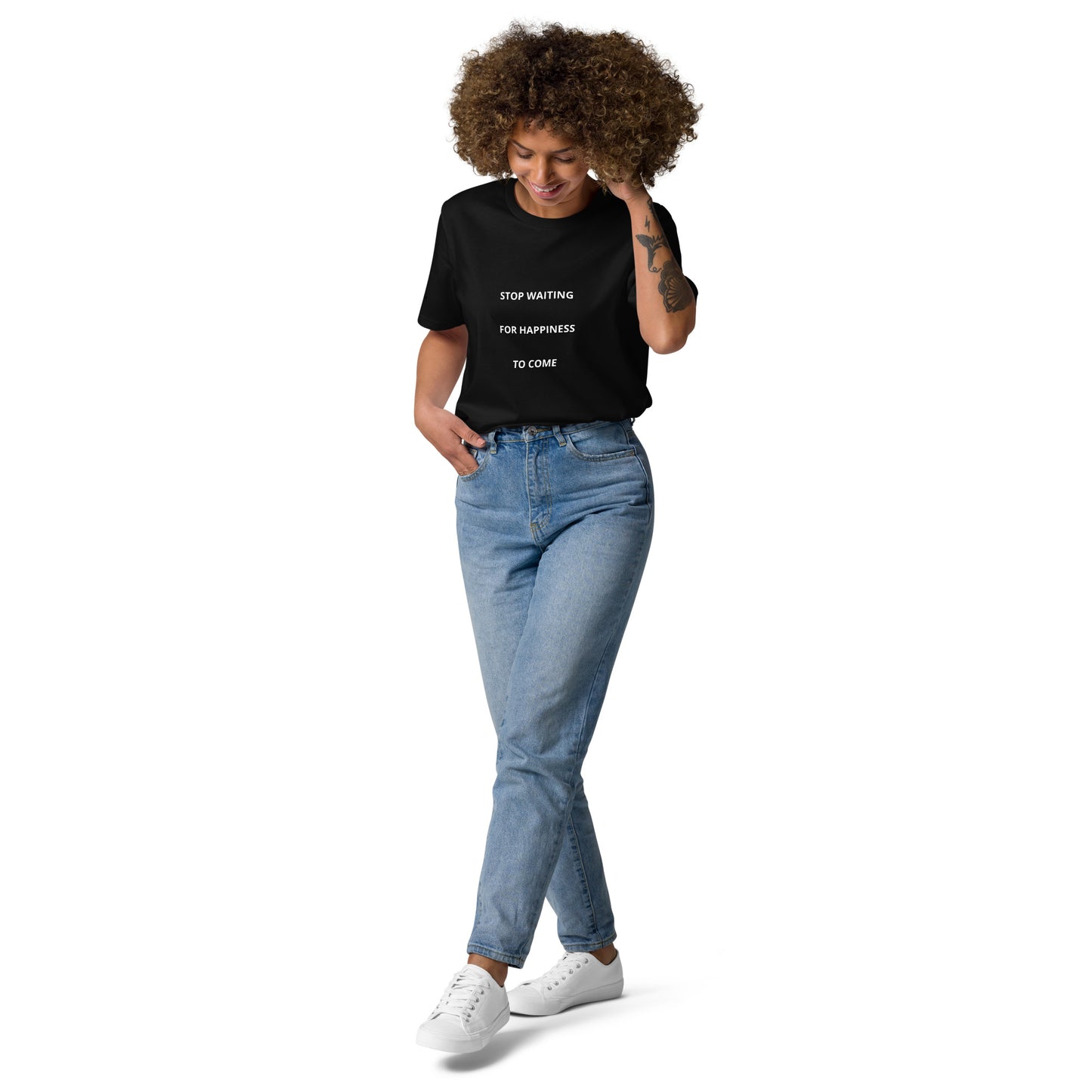 Stop Waiting For Happiness To Come Unisex organic cotton t-shirt